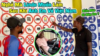 Lindo || Nghề Mà Lindo Ao Ước Làm Sau Khi Anh Em Về Việt Nam !!!