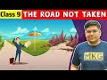 The Road Not Taken | Class 9 Beehive Poem | Class 9 Poem | class 9 road not taken