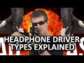 Headphone Driver Types as Fast As Possible