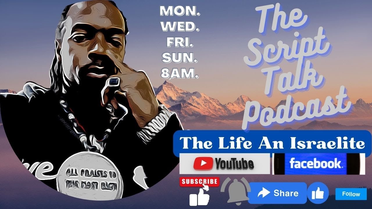 The Script Talk Podcast Ep.32: The Reading Of The Book Ezekiel ch 18