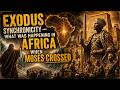 Exodus Synchronicity — What Was Happening in Africa When Moses Crossed