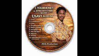 J. YOURHONEY (weHuchi) & AFRO-RHYTHMS BAND – Zvandiparira | USAVI Album 2026