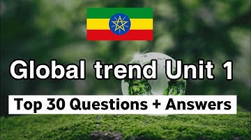 Top 30 Questions from Freshman Global trend unit 1 - understanding international relations 