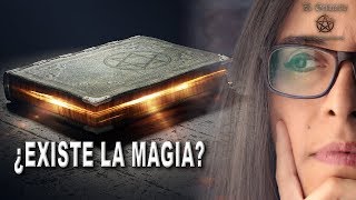 ¿Existe realmente la magia? | El Grimorio