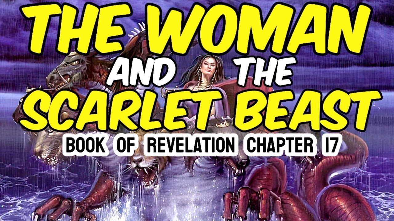 THE WOMAN AND THE SCARLET BEAST Book Of Revelation Chapter 17 Bible luke-chapter-17-bible-study-urdu-hindi-bible-reading-online