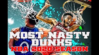 NBA MOST NASTY DUNKS | NBA 2020 SEASON