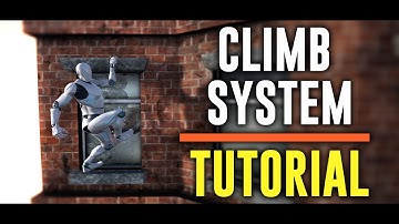 💢 UE4 Climb System - Tutorial - Part 1 - Grab & Climb-Up