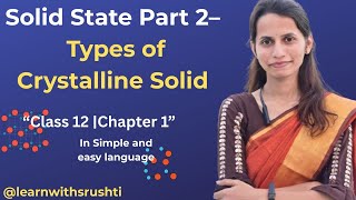 ✨ Types of Crystalline Solids 🦑Molecular & Metallic Solids 🧊 Chapter 1 –Part 2 #freeeducation #viral