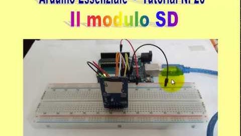 Arduino Essenziale - Modulo Sd Card - Tutorial N.20