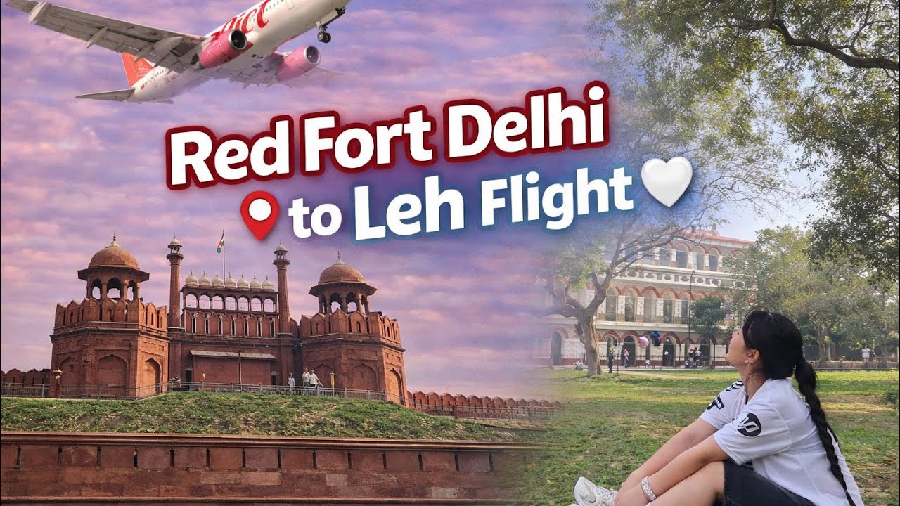 Red Fort ❤️|| Delhi to Leh flight ✈️ 🫶