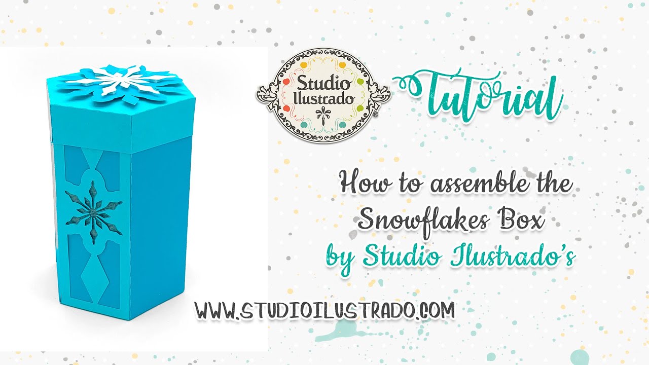 Snowflake Box Tutorial How to assemble the Snowflake Box by Studio Ilustrado - YouTube
