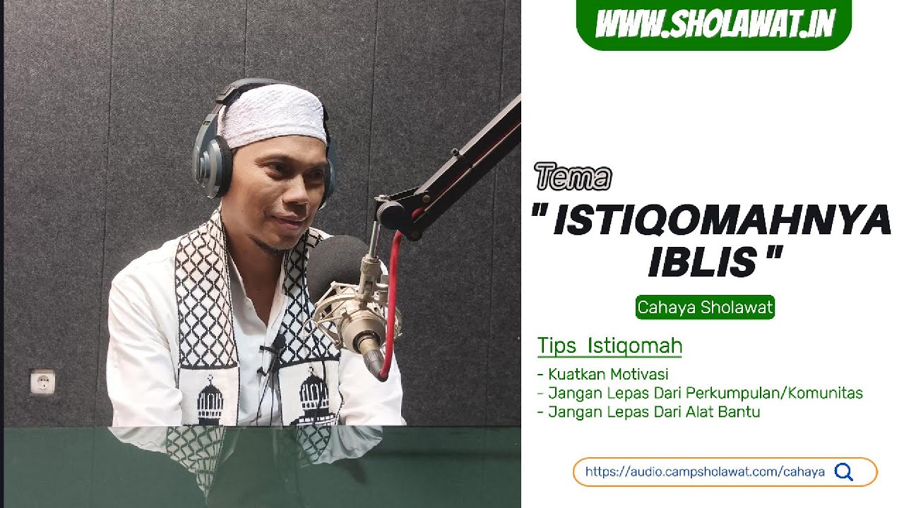 ISTIQOHMAHNYA IBLIS _ CAHAYA SHOLAWAT