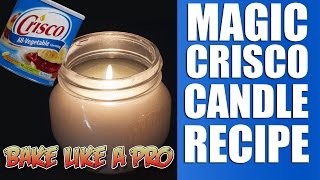 Magic Crisco Shortening Candle Recipe