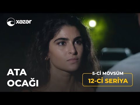 Ata Ocağı (5-ci Mövsüm 12-ci Seriya)