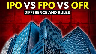 FPO vs IPO vs OFS: Explained in Simple Terms | Difference and Rules | Hindi