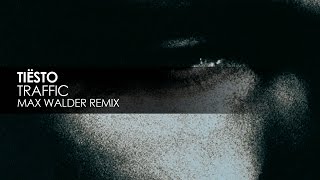 Tiësto - Traffic (Max Walder Remix) chords
