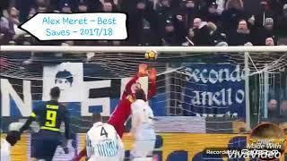 ALEX MERET - BEST SAVES - 2017/18