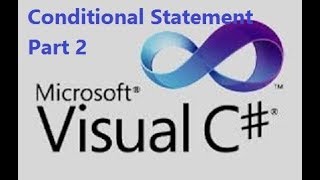 C# Training - Conditional Statement Part 2