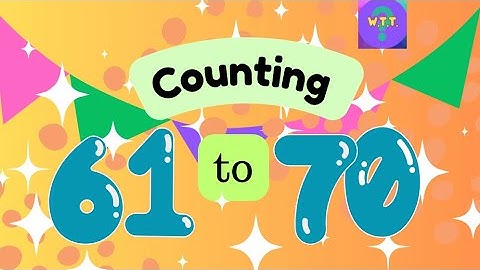 Counting 61 to 70!