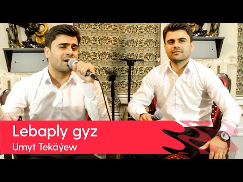 Umyt Tekayew - Lebaply Gyz | 2022