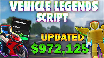 *NEW* Vehicle Legends Script (PASTEBIN 2023) (AUTOFARM, MONEY FARM, 80K IN 10 MINUTES)