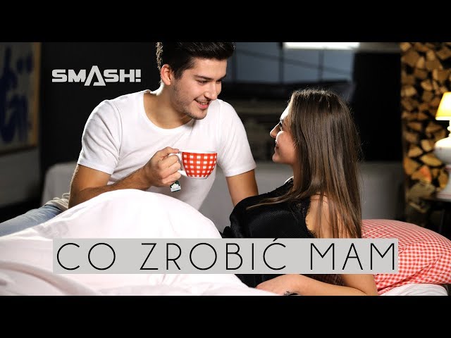 SMASH! - Co Zrobiæ Mam