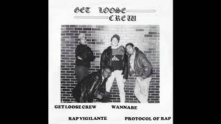 Get Loose Crew - Wannabe