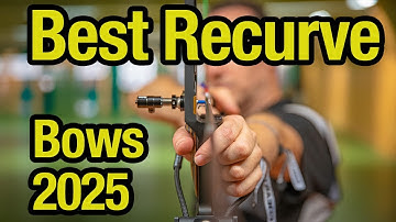 Best Recurve Bows 2025  - ULTIMATE Buying Guide #recurvebows