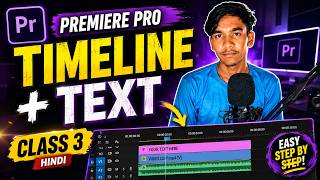 Premiere Pro Course Class 3 – Timeline &amp; Text Complete Guide 2026