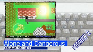 Commodore 64 -=Alone and Dangerous=- preview 2