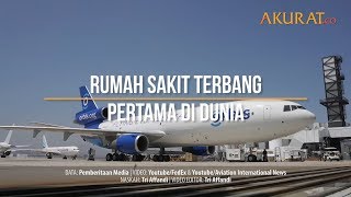Rumah Sakit Terbang Pertama di Dunia