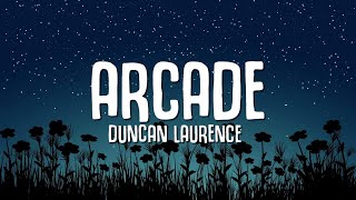 Duncan Laurence - Arcade (Lyrics) TikTok Version