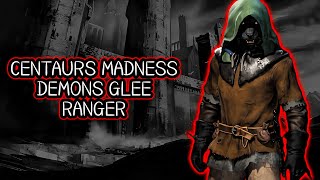 THE BEST CENTAURS MADNESS DEMON GLEE RANGER BUILD | Dark and Darker