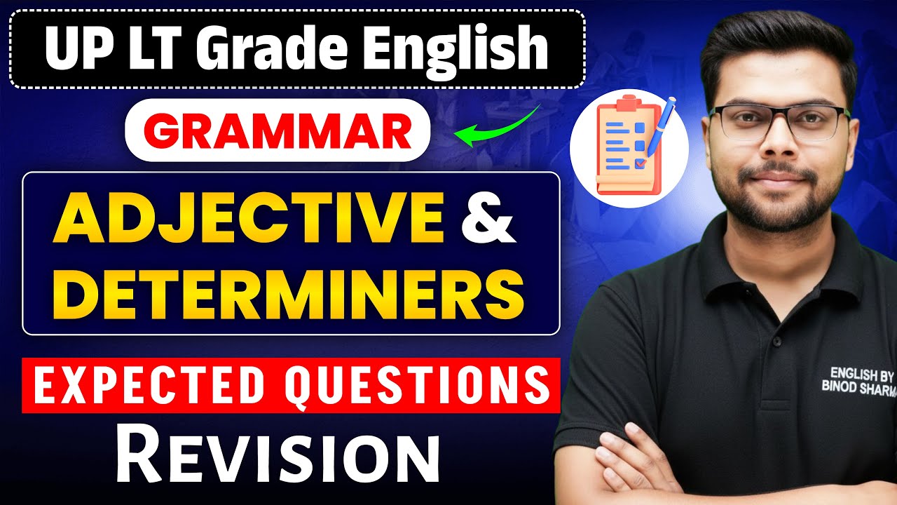 UP LT Grade English Language | Grammar | Adjective and Determiner | Most Important Questions