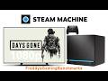 Days Gone on Steam Machine with SteamOS 3.9