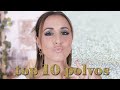 Mis 10 polvos favoritos - Low cost, alta gama, para pieles secas, mixtas, eliminar poros...Fantasía!