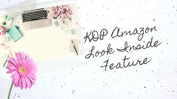 Hidden Secret to Increase Pages on Amazon Look Inside Feature - KDP Tutorial