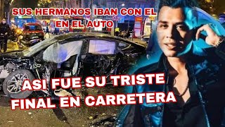 Carlos Parra, a member of the Los Parras group, dies in a car accident.