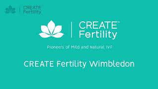 CREATE Fertility Wimbledon Clinic Virtual Tour