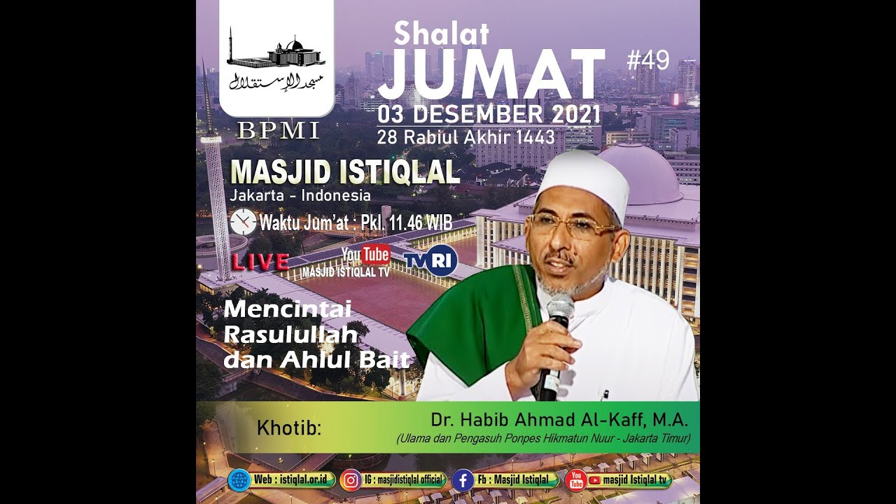 Dr Habib Ahmad Al-Kaff, M.A // Mencintai RASULULLAH SAW dan Ahlul Bait