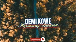 🔴Keroncong Modern🔴Demi Kowe🔴