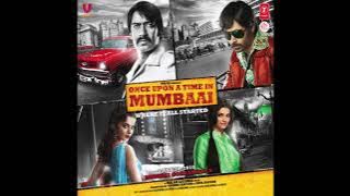Once Upon a Time in Mumbaai - Tum Jo Aaye(Reprise) - 2010 (With Lyrics In Description To Sing Along)