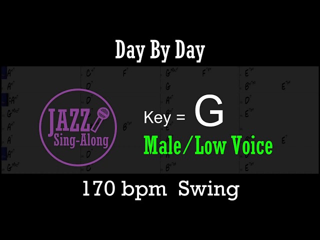 Day By Day - with Intro + Lyrics in G (Male) - Jazz Sing-Along