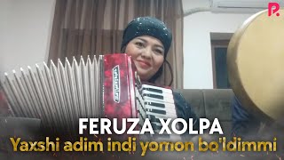 Feruza Xolpa - Yaxshi adim indi yomon bo'ldimmi (jonli ijro 2020)