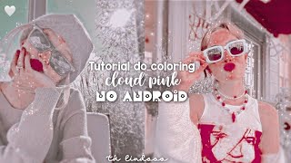 ☆      #💗 Tutorial do coloring cloud pink no android !