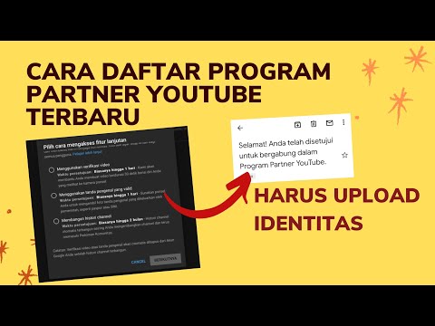 CARA TERBARU DAFTAR PROGRAM PARTNER YOUTUBE TAHUN 2022, HARUS UPLOAD IDENTITAS DULU