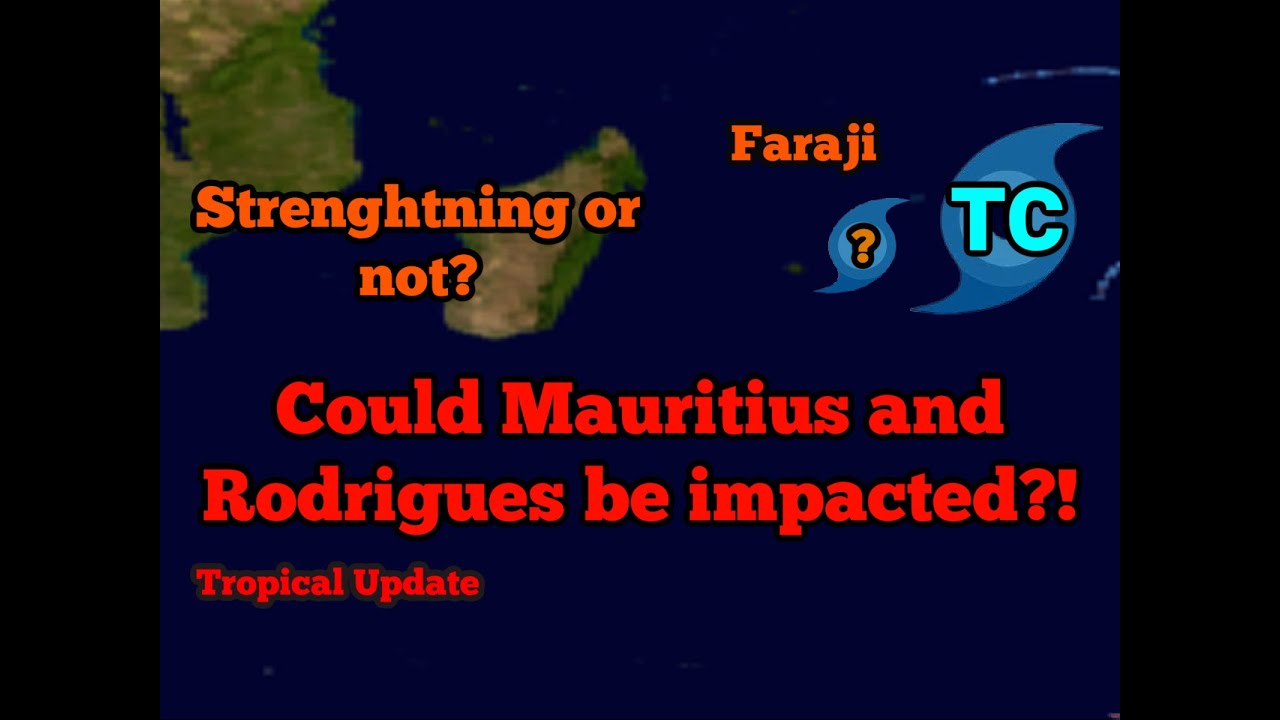 Tropical Cyclone Faraji Forecast Becomes Uncertain, Will it still Affect Mauritius and Rodrigues?!