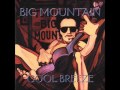 Big Mountain(Featuring Brouza) - Green Light