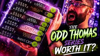 I read the ODD THOMAS Series!
