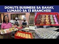 DONUTS BUSINESS SA BAHAY, PANO LUMAGO SA 13 BRANCHES?! OFW, BUTI NALANG UMUWI NA SA PINAS!